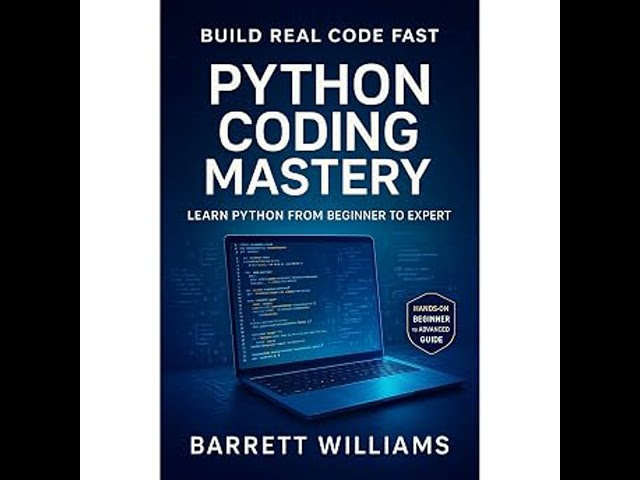 Python Coding Mastery Audiobook by Barrett Williams