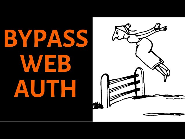 How to Easily Bypass Basic Web Authentication - Realistic Pentesting