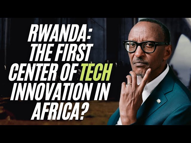 Rwanda Launches First AI & Tech Center In Africa