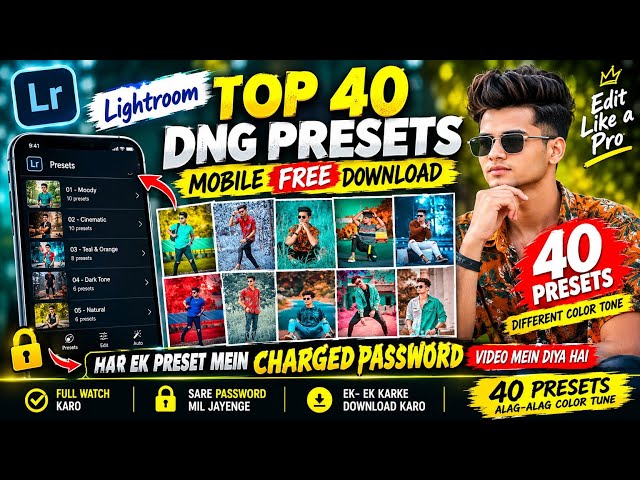 Lightroom Mobile Top 40 DNG Presets 🔥|| FREE Presets Download || 40 Amazing Color Tones