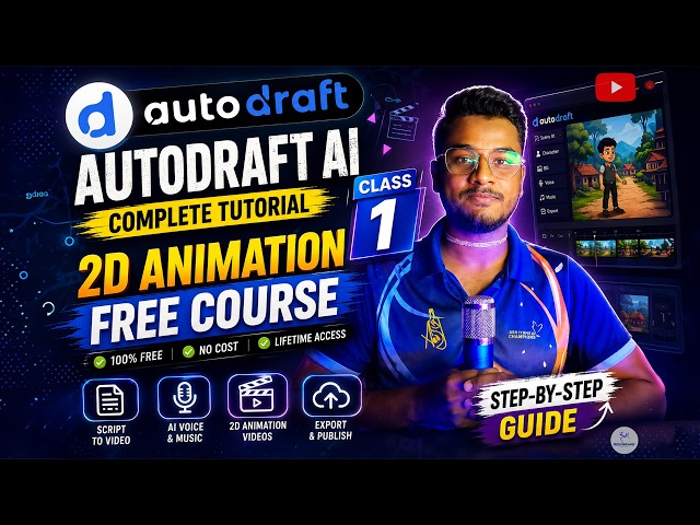 AutoDraft AI Tutorial | Class 1 | 2D Animation Free Course | Complete Beginner Guide |