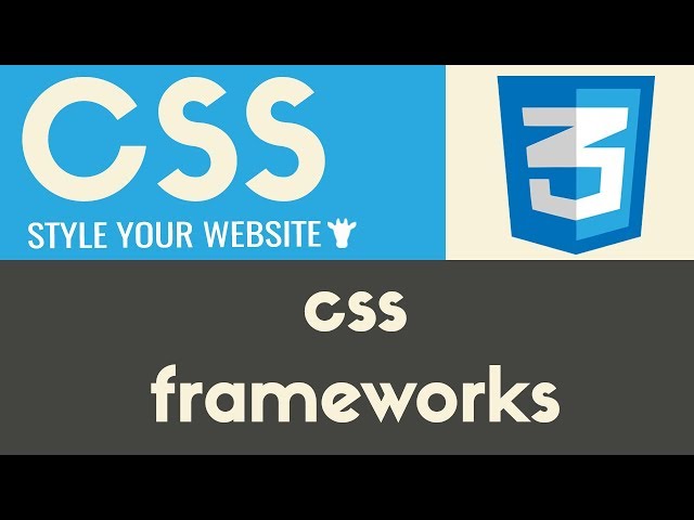 CSS Frameworks | CSS | Tutorial 17