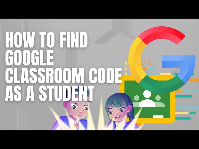 How to find Google classroom code as a student - Easy!