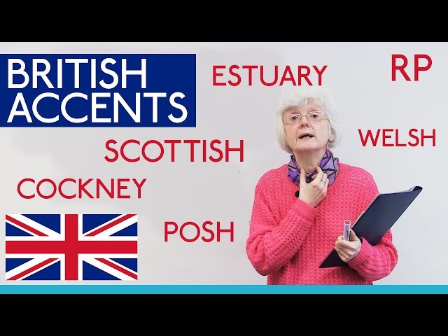 Learn British accents and dialects – Cockney, RP, Northern, and more!