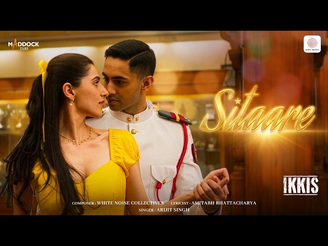 Sitaare | Ikkis | Agastya Nanda, Simar Bhatia, Dharmendra Deol, Jaideep A | Arijit Singh, Amitabh B