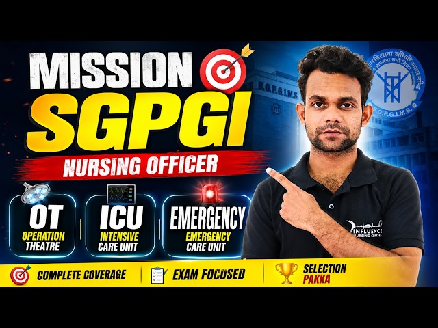 🚨 MISSION SGPGI - 50 Most Expected MCQs || NURSING OFFICER - SGPGI, KGMU #sgpgi #nursingofficer