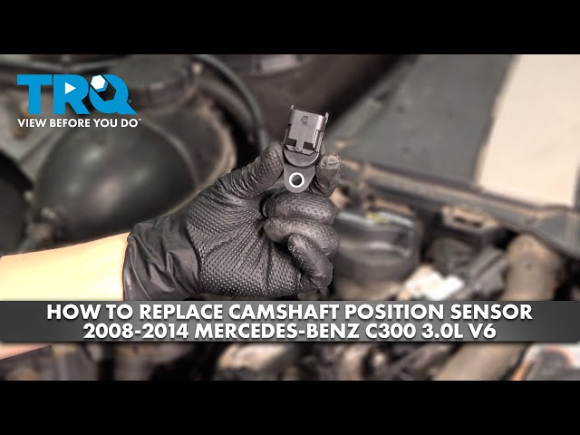 How to Replace Camshaft Position Sensor 2008-2014 Mercedes-Benz C300 3.0L V6