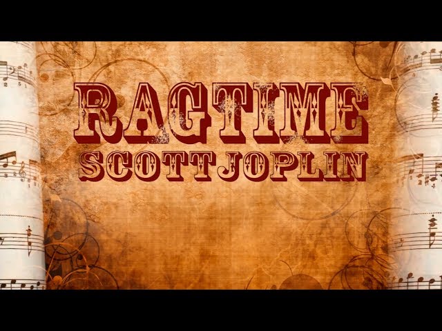 Scott Joplin - Ragtime (Full Album)