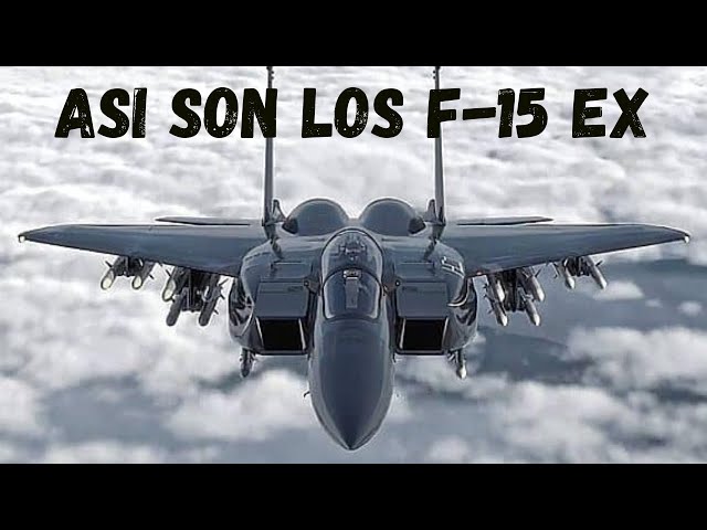 ASI ES EL F15-EX (No te lo esperabas)