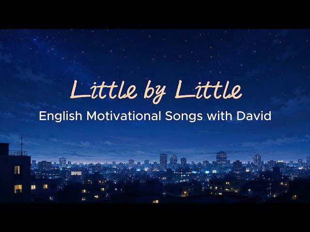 Little by Little — Welcome to the Channel