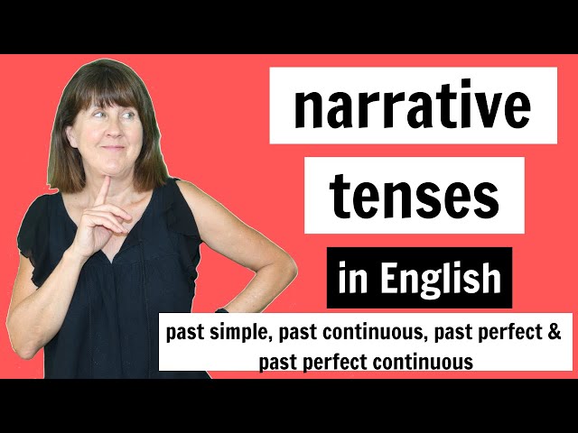 Narrative Tenses in English