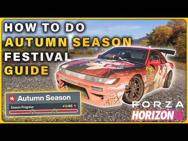 How to Complete Autumn Season | Festival Playlist ► Forza Horizon 6