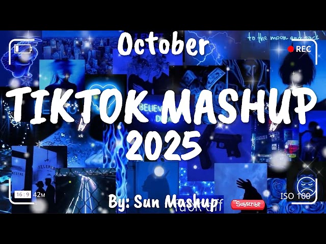 Tiktok Mashup October 💙2025💙 (Not Clean)