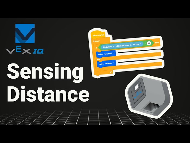 VEX IQ - Sensing Distance