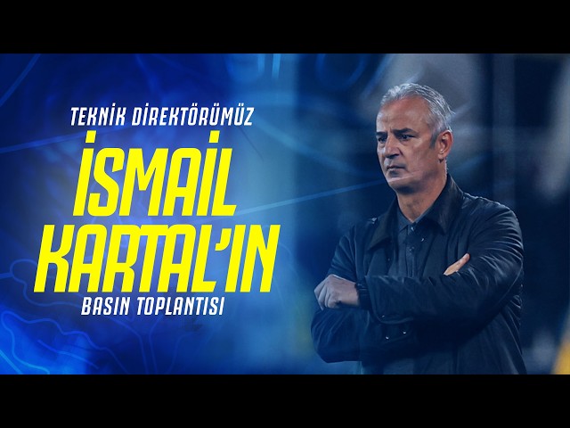 Teknik Direktörümüz İsmail Kartal'ın Maç Sonu Basın Toplantısı | Fenerbahçe 2-2 Slavia Prag