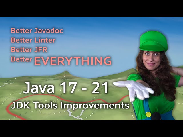 Java 21 Tool Enhancements: Better Across the Board #RoadTo21