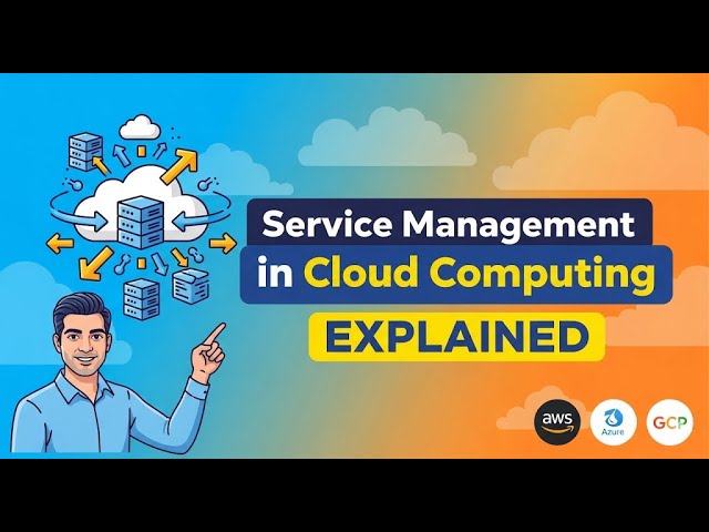 Service Management in Cloud Computing Explained with Examples