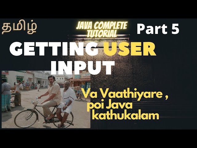 Java #5 | Get Input from User | Scanner | java beginner tutorial part 5 | complete java tutorial