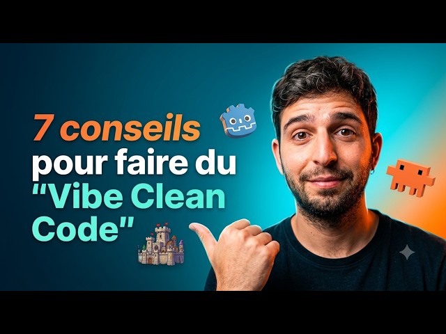 Du Vibe Coding au Clean Code : Le guide ultime en 7 règles