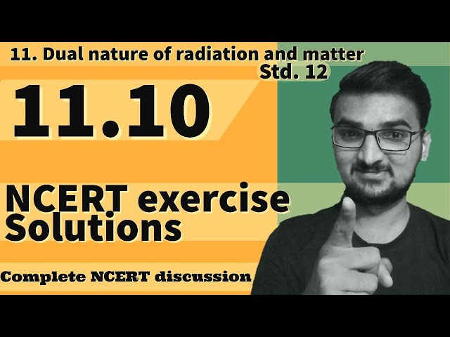 Chapter 11 exercise 11.10 class 12 physics NCERT solution || CBSE || GSEB