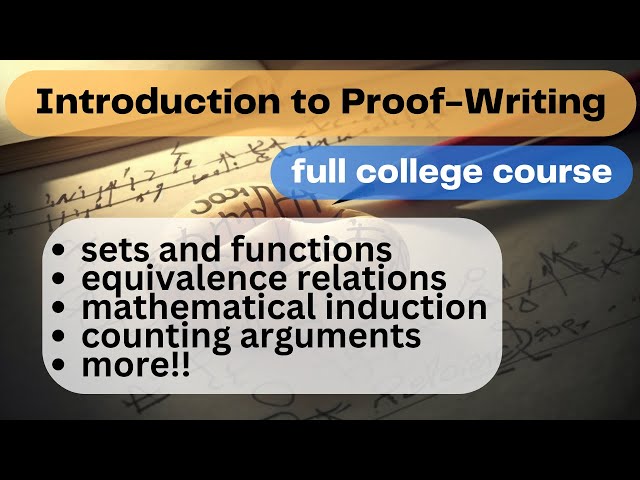 Introduction to Proof Writing -- Full Course!!!
