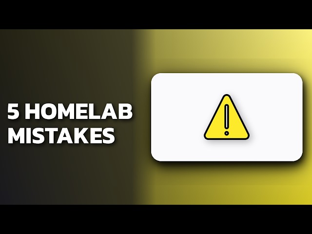 Stop Making These 5 Homelab Mistakes [2026]