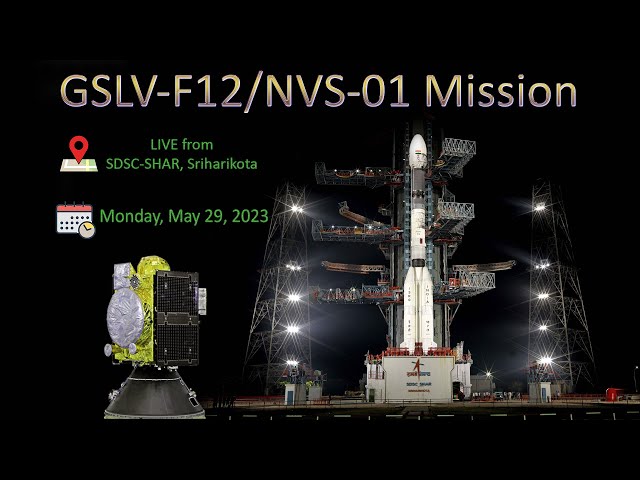 Launch of GSLV-F12/NVS-01 Mission