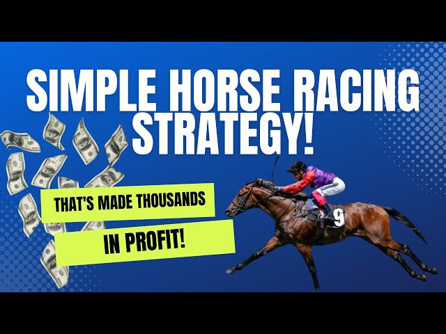 Simple Horse Racing Betting Strategy 2025 (That Really Works!)