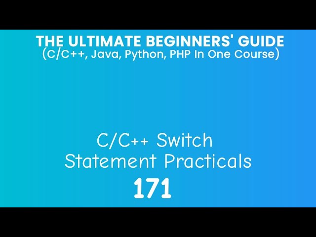 171. C/C++ Switch Statement Practical
