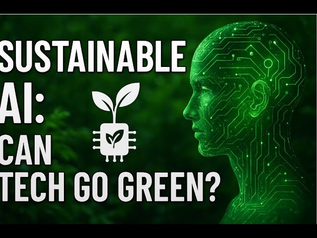 Sustainable AI: Can Tech Go Green?  #SustainableAI #GreenTech #ClimateAction  #TechForGood
