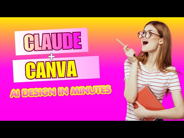 How to Use Claude with Canva | AI Design Tutorial for Beginners