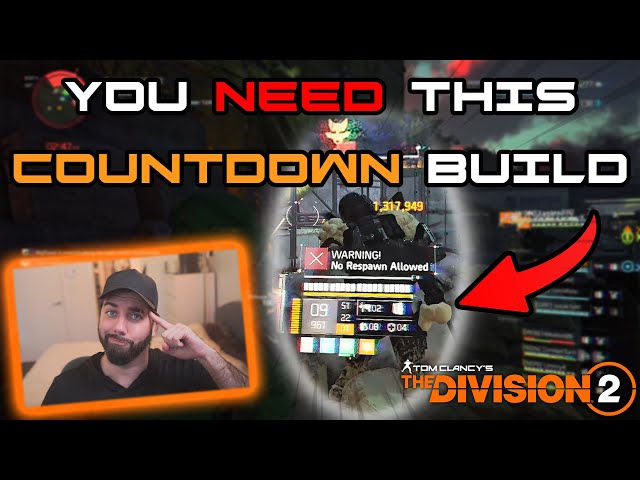 THE ULTIMATE COUNTDOWN BUILD - Literally My Best Setup - Gameplay | Division 2