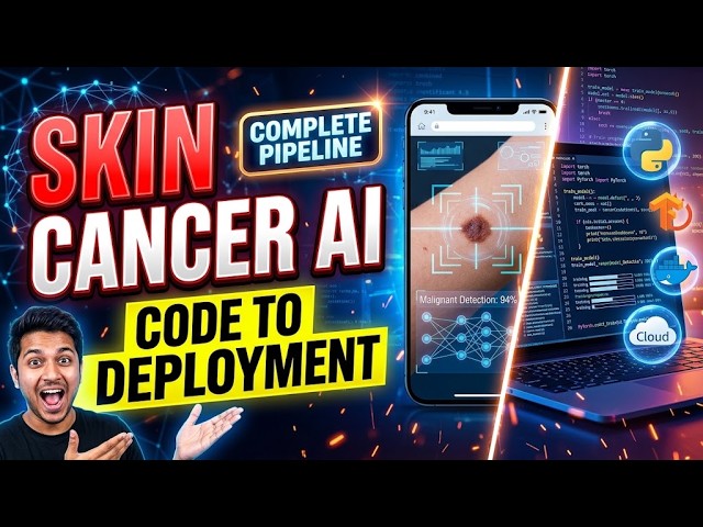 Complete Deep Learning Project: Skin Cancer Detection (Zero to Cloud)