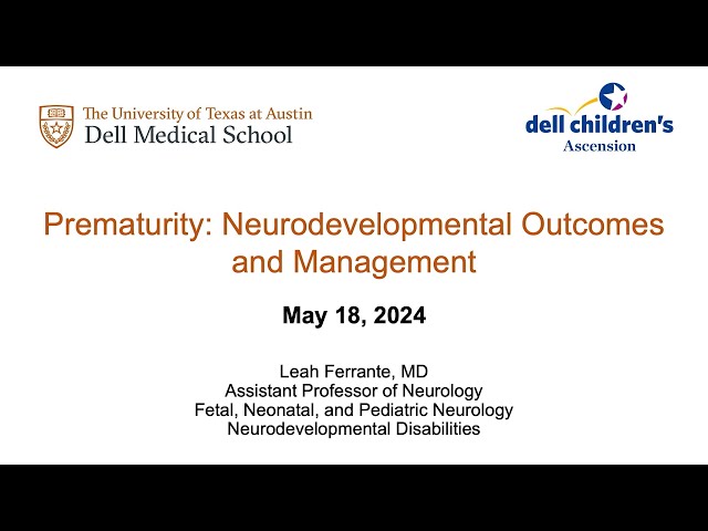 Prematurity: Neurodevelopmental Outcomes and Management