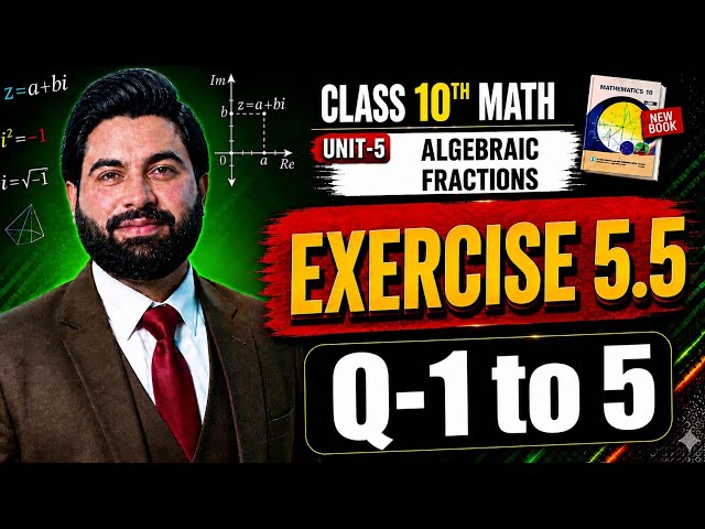 Class 10th Math New Book Ch 5 Exercise 5.5 Question 1 to 5 -10th Class Maths Exercise 5.5 Q1 to Q5