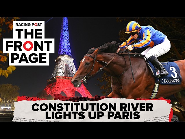 Constitution River lights up Paris | The Front Page | Horse Racing News