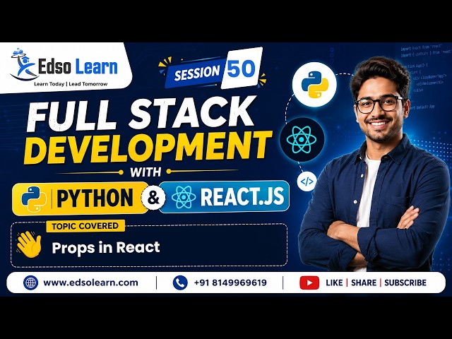 Props in React | Session 50 | Edso Learn