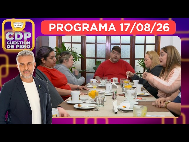 CUESTIÓN DE PESO - PROGRAM 08/26/17