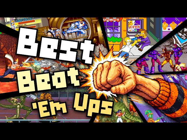 The BEST Arcade Beat ‘Em Ups EVER