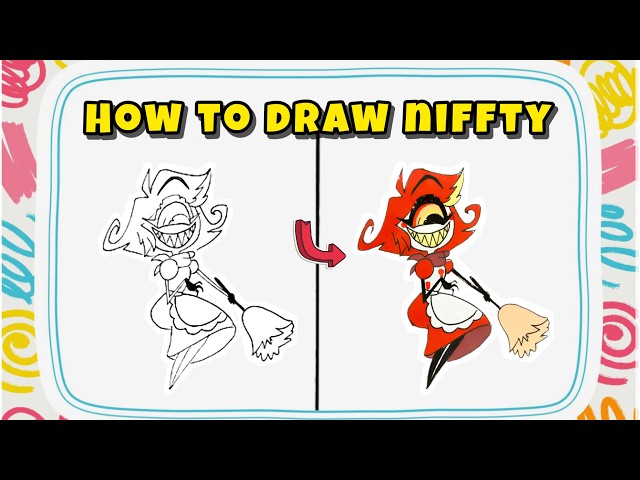 How to Draw Niffty from Hazbin Hotel – Drawing Tutorial for Fans