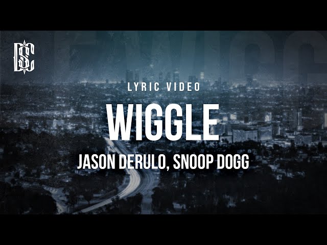 Jason Derulo feat. Snoop Dogg - Wiggle | Lyrics