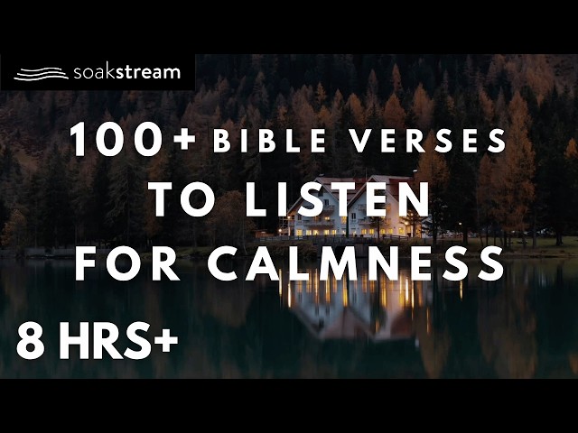 Peaceful Bible Verses to Listen to Before Sleep (8HRS)