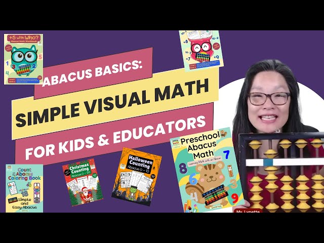 Abacus Basics: Simple Visual Math for Kids & Educators