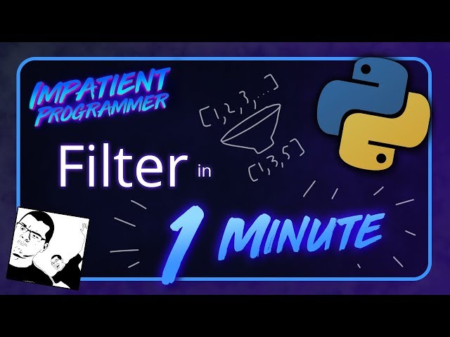Python | Filter in 1 Minute