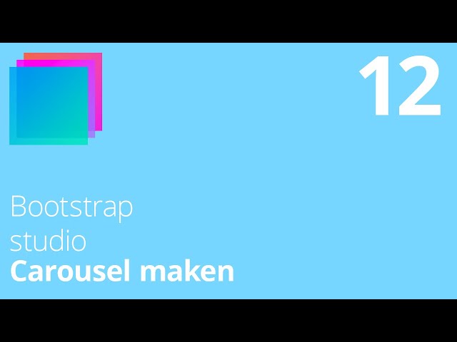 Bootstrap Studio - Tutorial 12 | het maken van een carousel