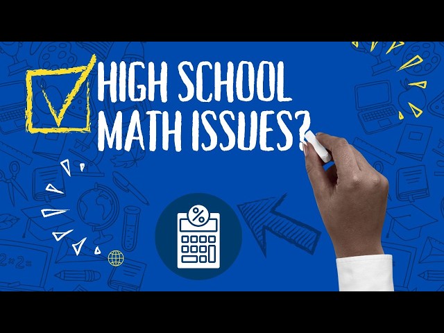 6. High School Math Issues