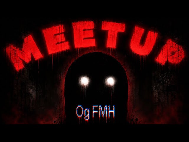 Meetup in OG FMH Is Both Scary and Funny!