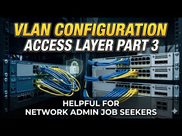 VLAN Configuration and Implementation