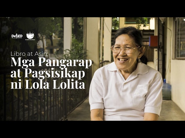 LIBRO AT ASIN: Mga Pangarap at Pagsisikap ni Lola Lolita | Kuwentong DepEd