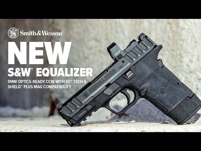 NEW: Smith & Wesson® EQUALIZER™